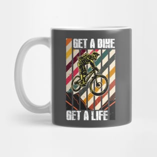 Get A Bike Get A Life Mountain Bike Design Mug